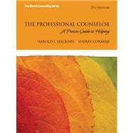 The Professional Counselor A Process Guide to Helping Plus MyCounselingLab with Pearson eText -- Access Card Package 9780133033243