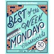 The New York Times Best of the Week Series: Monday Crosswords 50 Easy Puzzles 9781250133243