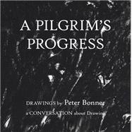 A Pilgrims Progress