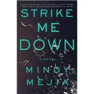 Strike Me Down A Novel 9781982133245