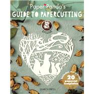 Paper Panda's Guide to Papercutting 9781782213246