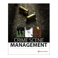 Crime Scene Unit Management: A Path Forward 9780323243247