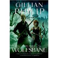 Wolfsbane A Novel 9780765333247