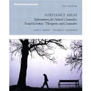 Substance Abuse Information for School Counselors, Social Workers, Therapists and Counselors 9780132613248