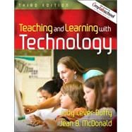 Teaching and Learning with Technology (with MyEducationKit) 9780205543250