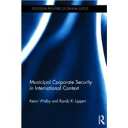 Municipal Corporate Security in International Context 9780415733250