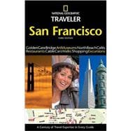National Geographic Traveler: San Francisco, 3rd Edition
