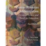 Human Resources Administration: Personnel Issues and Needs in Education 9780130423252