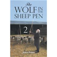 The Wolf in the Sheep Pen 2 9781490793252