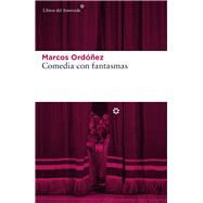 Comedia con fantasmas 9788416213252