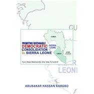 Promoting Sustainable Democratic Consolidation in Sierra Leone 9781728393254