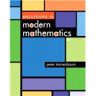 Excursions in Modern Mathematics Plus NEW MyMathLab with Pearson eText -- Access Card Package 9780321923257