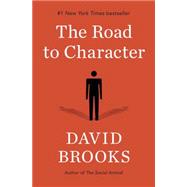 The Road to Character 9780812993257