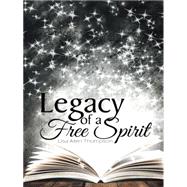 Legacy of a Free Spirit 9781496963260