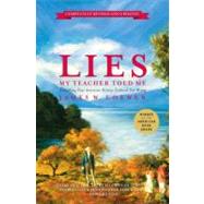 Lies My Teacher Told Me 9781595583260