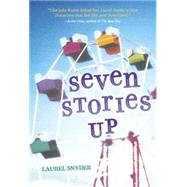 Seven Stories Up 9780375873263
