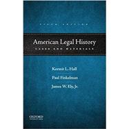 American Legal History Cases and Materials 9780190253264