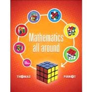 Mathematics All Around Plus NEW MyMathLab with Pearson eText -- Access Card Package 9780321923264