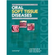 Oral Soft Tissue Diseases 9781591953265