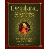 Drinking With the Saints 9781621573265