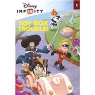 Toy Box Trouble! (Disney Infinity) 9780736433266