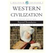 Western Civilization Beyond Boundaries, Dolphin Edition, Volume I 9780547193267