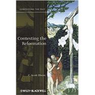 Contesting the Reformation 9781405113267
