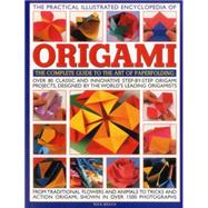 The Practical Illustrated Encyclopedia of Origami 9781780193267