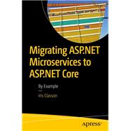 Migrating Asp.net Microservices to Asp.net Core 9781484243268