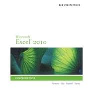 New Perspectives on Microsoft� Excel� 2010: Comprehensive, 1st Edition
