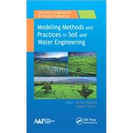 Modeling Methods and Practices in Soil and Water Engineering