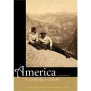 America: A Concise History, Combined Volume 9780312643270