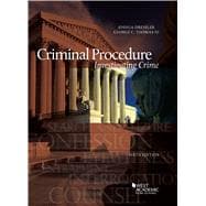 Criminal Procedure, Investigating Crime (American Casebook Series) 9781634603270