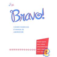 Bravo!: Communication, Grammaire, Culture Et Litterature