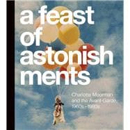 A Feast of Astonishments 9780810133273