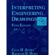 Interpreting Engineering Drawings (5th)