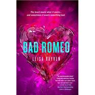 Bad Romeo 9781250063274