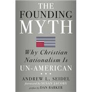The Founding Myth 9781454933274