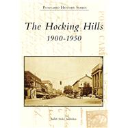 The Hocking Hills: 1900-1950 9781467113274