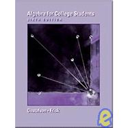 Algebra for College Students With Make the Grade, and Infotrac