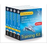 MCITP Windows Server 2008 Enterprise Administrator Training Kit 4-Pack (2nd Edition) Exams 70-640, 70-642, 70-643, 70-647 9780735663275