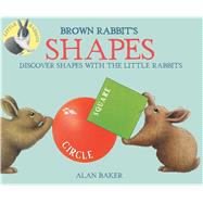Brown Rabbit's Shapes 9780753473276