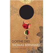 Goethe Dies 9780857423276