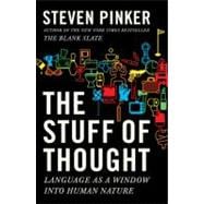 The Stuff of Thought Language as a Window into Human Nature