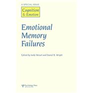 Emotional Memory Failures: A Special Issue of Cognition and Emotion 9781138883277