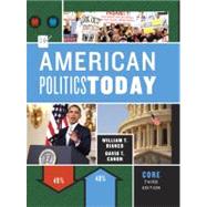 American Politics Today (Third Core Edition) 9780393913279