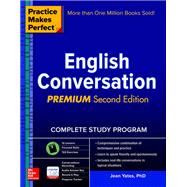 Practice Makes Perfect: English Conversation, Premium Second Edition 9781259643279