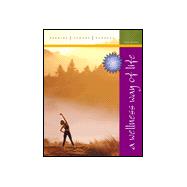Wellness Way Of Life