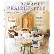 Romantic Prairie Style 9781782493280