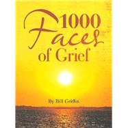 1000 Faces of Grief 9781982233280